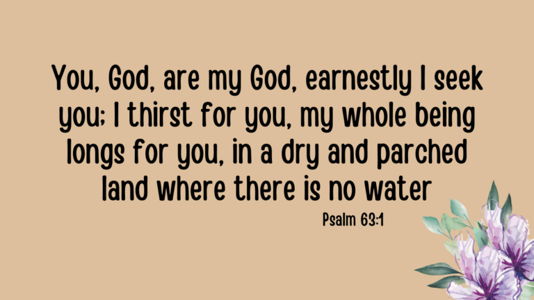 Psalm 63:1 Seeking God In Hard Seasons