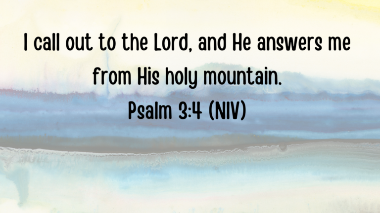 Psalm 3:4 Bible Verse of The Day
